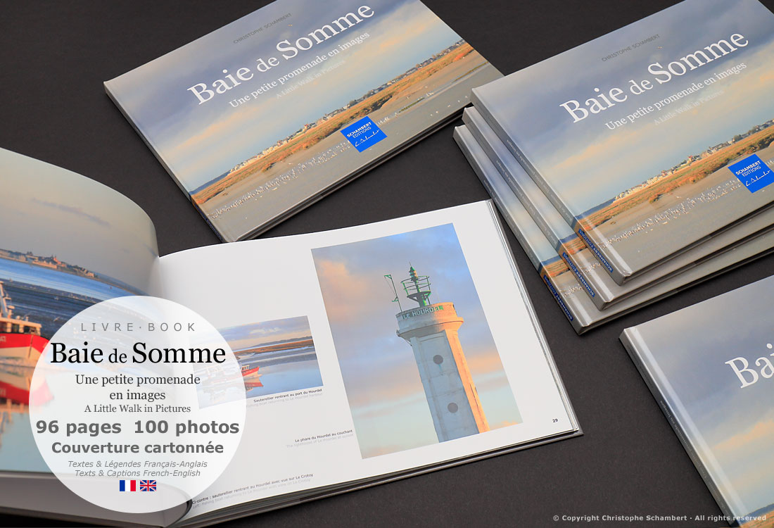 Livre Photo - Baie de Somme Une petite promenade en images - Couverture carton - Extrait phare du Hourdel - Christophe Schambert - Schambert Editions